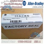 1756-PSCA2 Ser Brand New Quality Guaranteed Free Ship. Fixed Price $269.00.