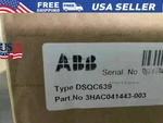 3HAC041443-003 Abb DSQC639 Computer Circuit Board Brand New. Fixed Price $1869.00.