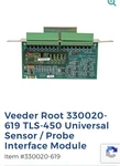 Veeder Root 330020-619 TLS-450 Universal Sensor / Probe Interface Module. Fixed Price $1250.00.