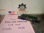 Fanuc A16B-2200-0960/08A Lcb Board Used With Warranty See All Pictures. Fixed Price $1799.99.